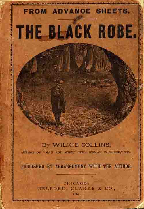 The Black Robe - US edition by Belford, Clarke of Chicago.