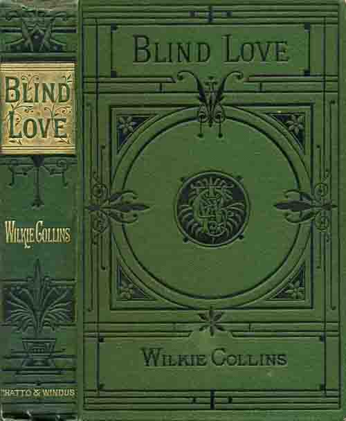 Blind Love - Chatto & Windus 1890 Picadilly Novels.