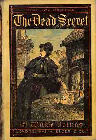 The Dead Secret by Wilkie Colllins - Smith, Elder 1871 yellowback.
