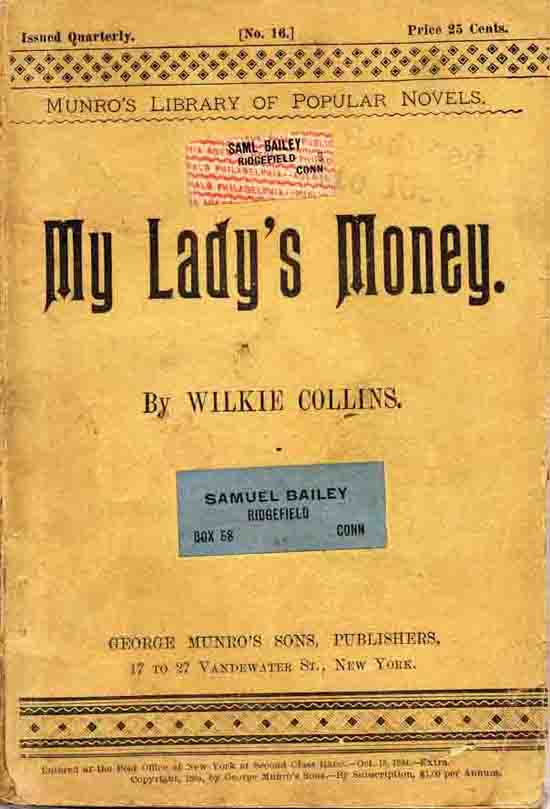 My Lady's Money in Munro's Library of Polular Novels.