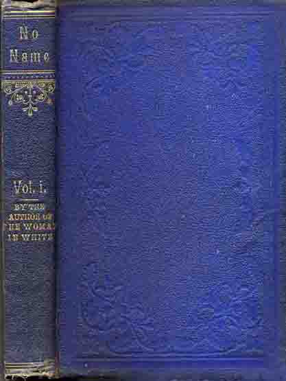 No Name by Wilkie Collins -variant binding in blue cloth.