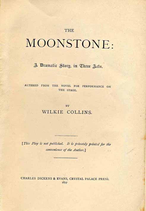 The Moonstone - dramatic version text.