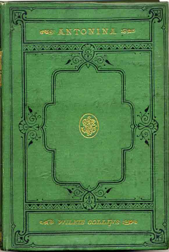 Antonina _ 1871 Smith, Elder edition in limp green cloth.