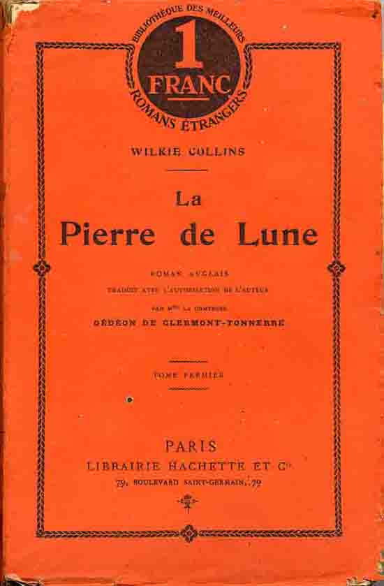 The Moonstone (La Pierre de Lune) - French edition by Hachette of Paris.