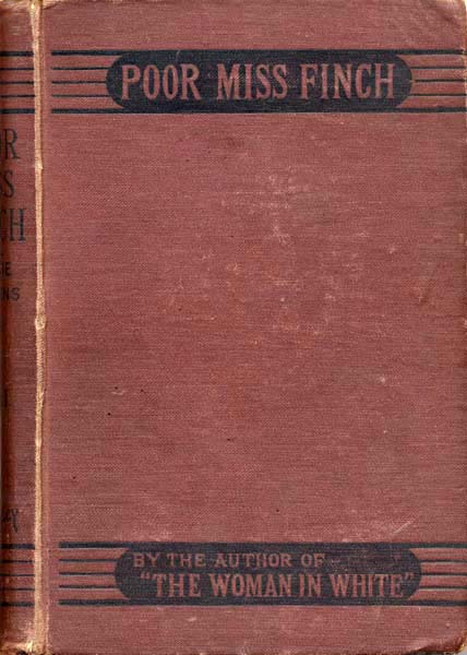 Poor Miss Finch - First English edition by Bentley.