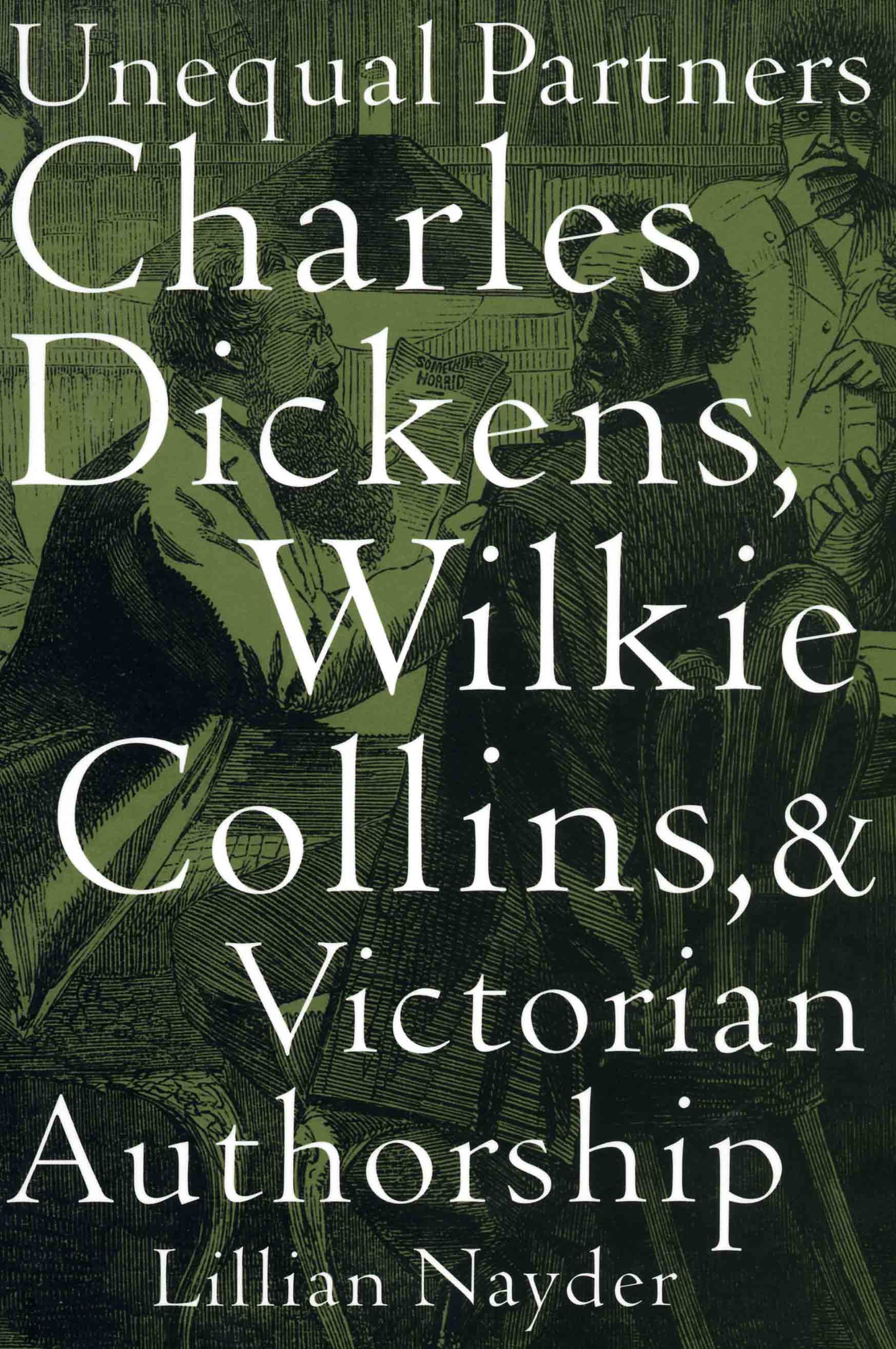 Unequal Partners: Charles Dickens and Wilkie Collins