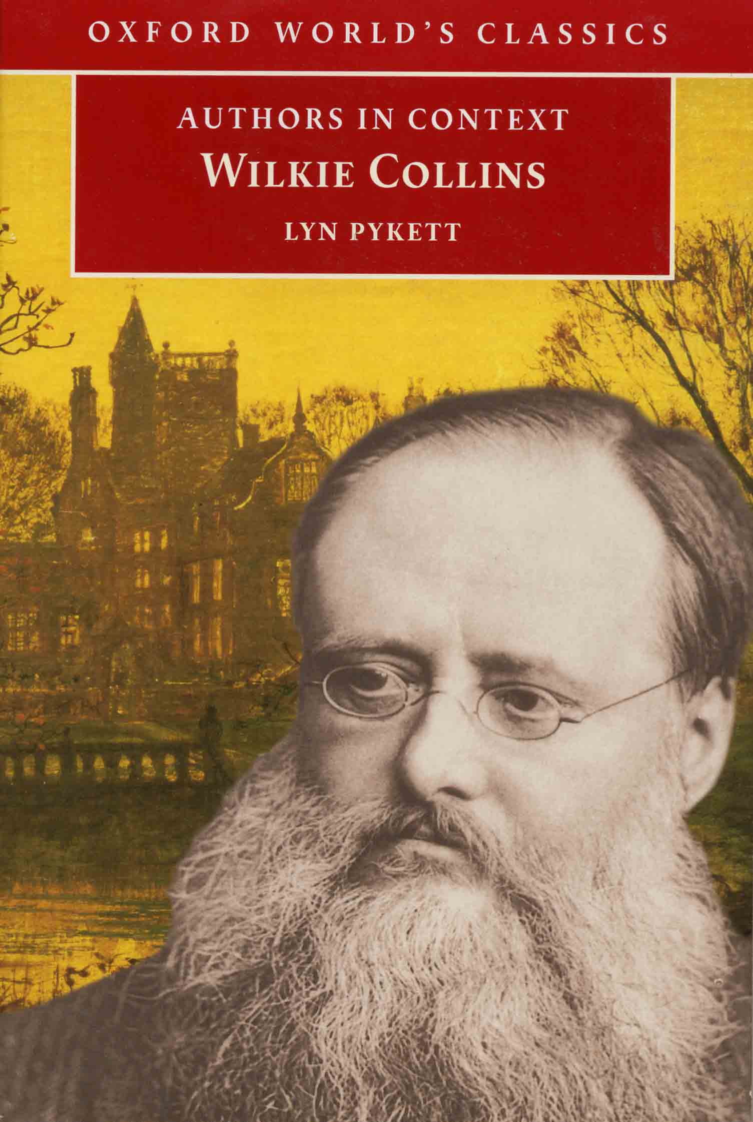 Authors in Context: Wilkie Collins -  Pykett